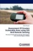 Assessment of Erosion Vulnerable Area Using GIS and Remote Sensing Photo