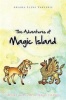 The Adventures of Magic Island - Book One Photo