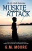 Muskie Attack: An Up North Adventure Photo