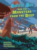 Boffin Boy & the Monsters from Deep Photo