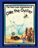 The Pearl-Less Adventures Of Ollie The Oyster Photo