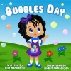 Bubbles Day Photo