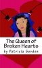 The Queen of Broken Hearts Photo