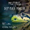 Mysteries of the Deep River Monsters Photo