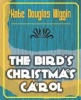 The Bird's Christmas Carol - 1898 Photo