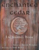 Enchanted Cedar Photo