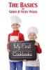 My First Cookbooks The Basics: An Introduction To Cooking Photo