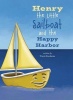 Henry the Little Sailboat and the Happy Harbor Photo