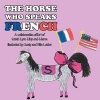 The Horse Who Speaks French Photo