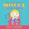 The Adventures of Molly and Her Dollies Photo