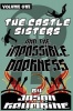 The Castle Sisters and the Impossible Darkness Photo