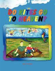 Photo of Do Kites Go to Heaven?