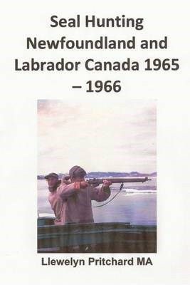 Photo of Seal Hunting Newfoundland and Labrador Canada 1965-1966