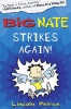 Big Nate Strikes Again Photo