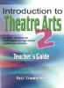 Introduction to Theatre Arts 2 Teacher's Guide Photo