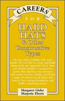 Photo of Careers for Hard Hats & Other Constructive Types