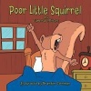 Poor Little Squirrel Photo