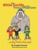 The White Gorilla and the Three Chimpanzees...a Day from the Zoo Photo