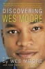 Discovering Wes Moore Photo