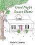 Good Night Sweet Home Photo