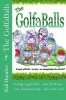 The GolfaBalls: 9 magic golf balls - one little boy - one championship - who will win? Photo