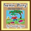 Gettin' Dirty! for Boys Only Photo