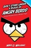 Don't Stand Under a Flock of Angry Birds Photo