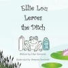 Ellie Lou Leaves the Ditch Photo