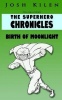 Tell Me a Story: The Super Hero Chronicles Photo