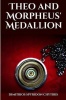 Theo and Morpheus' Medallion Photo