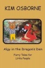 Algy in the Dragon's Den: Furry Tales for Little People Photo