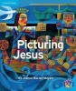 Picturing Jesus: Level 6E: Gr 5 - 6: Reader Photo