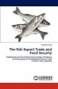 The Fish Export Trade and Food Security Photo