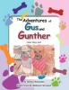 The Adventures of Gus and Gunther Photo