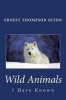 Wild Animals I Have Known Photo