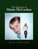The Adventures of Mattie McCracken Photo