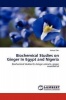 Biochemical Studies on Ginger in Egypt and Nigeria Photo