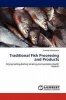 Traditional Fish Processing and Products Photo