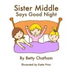 Sister Middle Says Good Night Photo