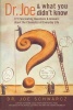 Dr. Joe and What You Didn't Know: 177 Fascinating Questions & Answers about the Chemistry of Everyday Life Photo