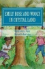Emily Rose and Wooly in Crystal Land Photo