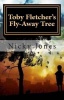 Toby Fletcher's Fly-Away Tree: Book One: The Song-Shell Truths Photo
