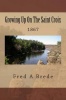Growing Up On The Saint Croix: 1867 Photo