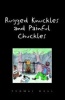Rugged Nuckles and Painful Chuckles Photo