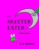 The Skeeter Eater Photo