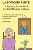 Everybody Farts!: A Rhyming Picture Book for Kids Who Like to Giggle Photo