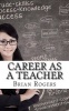 Career As A Teacher: Career As A Teacher: What They Do How to Become One and What the Future Holds! Photo