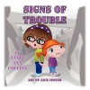 Signs of Trouble Photo