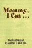 Mommy I Can . . . Photo