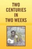 Two Centuries in Two Weeks Photo